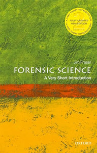 Forensic Science: A Very Short Introduction 