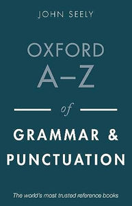 Oxford A-Z of Grammar and Punctuation 