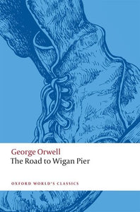 The Road to Wigan Pier 