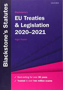 Blackstone's EU Treaties & Legislation 2020-2021 