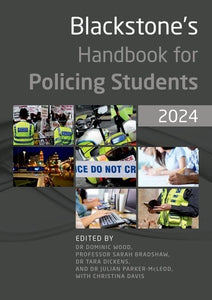 Blackstone's Handbook for Policing Students 2024 