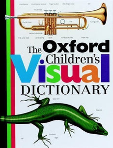 The Oxford Children's Visual Dictionary 