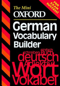 The Mini Oxford German Vocabulary Builder 