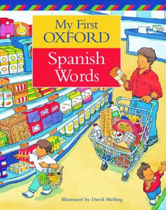 My First Oxford Spanish Words 