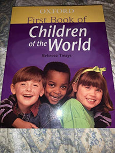 The Oxford First Book of Children of the World 