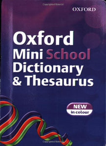 Oxford Mini School Dictionary and Thesaurus 