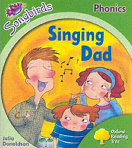 Oxford Reading Tree: Stage 2: Songbirds: Singing Dad 