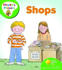 Oxford Reading Tree: Level 2: Floppy's Phonics: Shops 