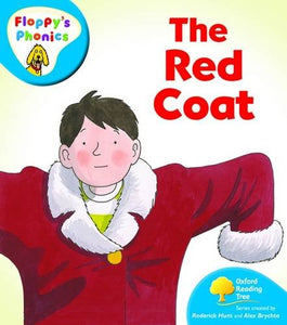 Oxford Reading Tree: Level 2A: Floppy's Phonics: The Red Coat 