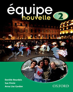 Équipe nouvelle: 2: Student's Book 