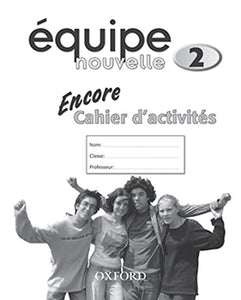 Équipe nouvelle: 2: Encore Workbook 