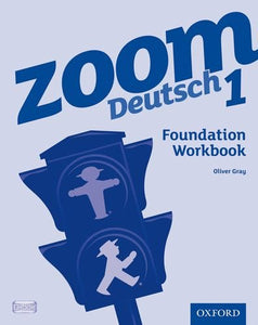 Zoom Deutsch 1 Foundation Workbook 