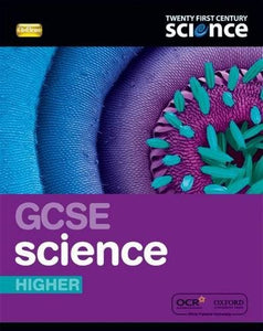 Twenty First Century Science: GCSE Science Higher Student Book 