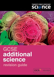 Twenty First Century Science: GCSE Additional Science Revision Guide 