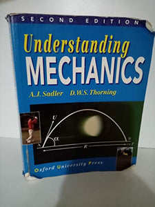 Understanding Mechanics 