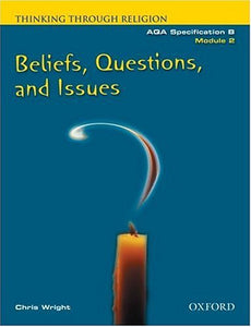 Thinking Through Religion Module 2 Beliefs, Questions and Issues 