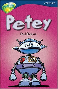 Oxford Reading Tree: Stage 14: TreeTops: Petey 