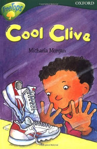 Oxford Reading Tree: Level 12: Treetops Stories: Cool Clive 