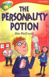 Oxford Reading Tree Treetops Fiction Level 13 The Personality Potion 