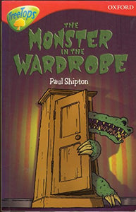 Oxford Reading Tree: Level 13: Treetops More Stories A: The Monster in the Wardrobe 