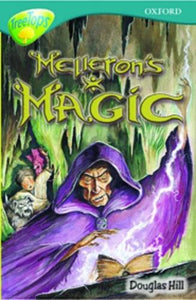 Oxford Reading Tree: Level 16: Treetops Stories: Melleron's Magic 