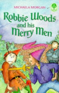 Robbie Woods and His Merry Men 