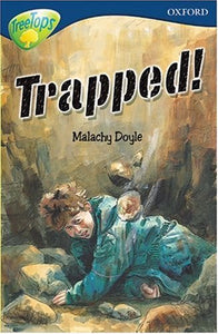 Oxford Reading Tree: Stage 14: TreeTops: Trapped! 