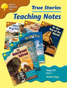 Oxford Reading Tree True Stories Levels 8-9 Pack 1 Teaching Notes 