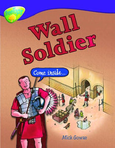 Oxford Reading Tree: Level 11: Treetops Non-Fiction: Wall Soldier 