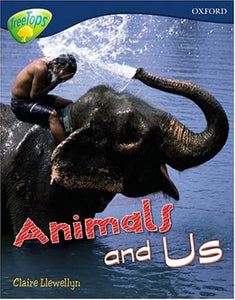 Oxford Reading Tree: Level 14: Treetops Non-Fiction: Animals and Us 