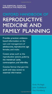 The Oxford Handbook of Reproductive Medicine and Family Planning 