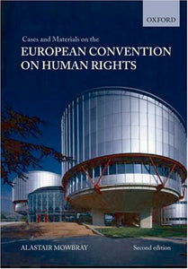 Cases and Materials on the European Convention on Human Rights 