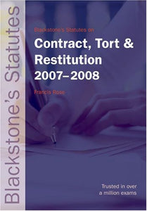 Statutes on Contract, Tort and Restitution 2007-2008 