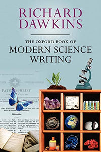 The Oxford Book of Modern Science Writing 