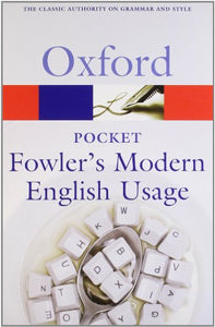 Pocket Fowler's Modern English Usage 