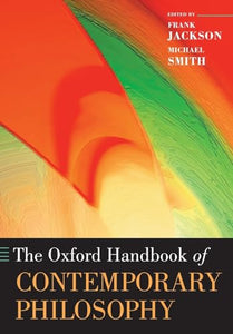 The Oxford Handbook of Contemporary Philosophy 