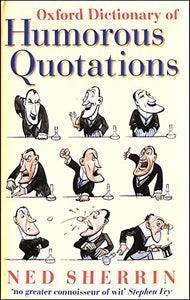 Oxford Dictionary of Humorous Quotations 