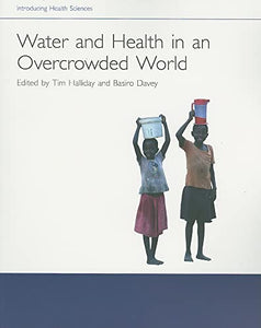 Water and Health in an Overcrowded World 