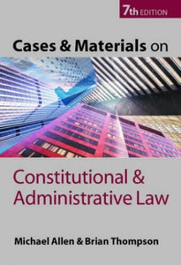 Cases and Materials on Constitutional and Administrative Law 