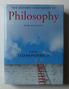 The Oxford Companion to Philosophy 