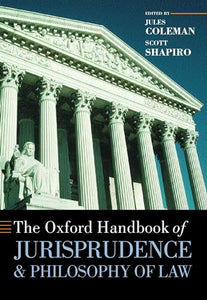 The Oxford Handbook of Jurisprudence and Philosophy of Law 