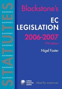 Blackstone's EC Legislation 2006-2007 