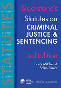 Blackstone's Statutes on Criminal Justice and Sentencing 