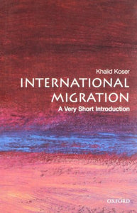 International Migration: A Very Short Introduction 