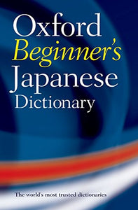 Oxford Beginner's Japanese Dictionary 