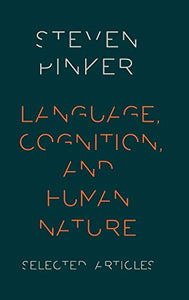 Language, Cognition, and Human Nature 