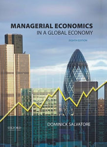 Managerial Economics in a Global Economy 