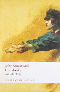 On Liberty and Other Essays 