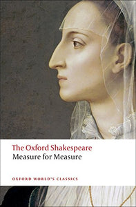 Measure for Measure: The Oxford Shakespeare 