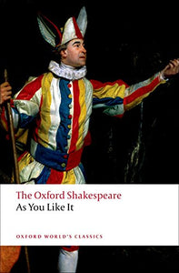 As You Like It: The Oxford Shakespeare 